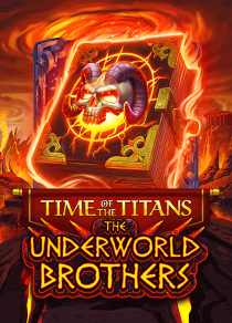 Time of the Titans - The Underworld Brothers